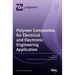 Polymer Composites for Electrical and Electronic Engineering Application