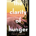 The Clarity of Hunger