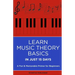 Learn Music Theory Basics in Just 15 Days: A Fun & Memorable Primer for Beginners
