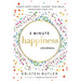3 Minute Happiness Journal: Create Happy Habits. Change Your Brain. Transform Your Life.