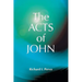 The Acts of John (Early Christian Apocrypha)