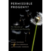 Permissible Progeny?: The Morality of Procreation and Parenting