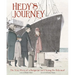 Hedy's Journey: The True Story of a Hungarian Girl Fleeing the Holocaust