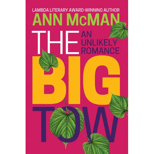 The Big Tow: An Unlikely Romance: An Unlikely Romance