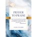 Prayer to Praise