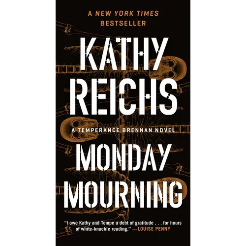 Monday Mourning: A Temperance Brennan Novel