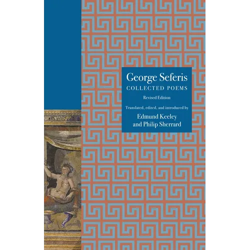 George Seferis: Collected Poems, Revised Edition