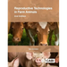 Reproductive Technologies in Farm Animals