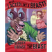 No Lie, I Acted Like a Beast!: The Story of Beauty and the Beast as Told by the Beast