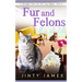 Fur and Felons: A Norwegian Forest Cat Café Cozy Mystery - Book 10