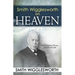 Smith Wigglesworth on Heaven