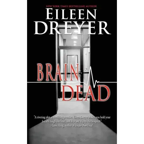 Brain Dead: Medical Thriller