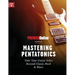 Mastering Pentatonics: Take Your Guitar Solos Beyond Classic Rock & Blues