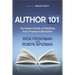 Author 101: The Insider's Guide to Publishing from Proposal to Bestseller