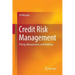 Credit Risk Management: Pricing, Measurement, and Modeling