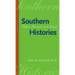 Southern Histories: Public, Personal, and Sacred