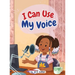 I Can Use My Voice