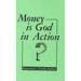 Money Is God in Action
