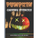 Pumpkin Carving Stencils: 50 Fun Stencils For All Ages and Skills (Halloween Crafts)