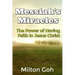 Messiah's Miracles: The Power of Having Faith in Jesus Christ