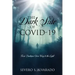 The Dark Side of COVID-19: Toxic Darkness Gives Way to the Light