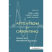 Attention and Orienting: Sensory and Motivational Processes