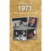 Events of 1971: news for every day of the year