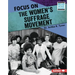 Focus on the Women's Suffrage Movement