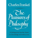 The Pleasures of Philosophy