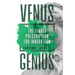 Venus Genius: The Female Prescription for Innovation