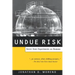 Undue Risk: Secret State Experiments on Humans