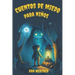Cuentos de Miedo Para Niños: Historias de Misterio y Suspense Con Final Feliz