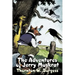 The Adventures of Jerry Muskrat by Thornton Burgess, Fiction, Animals, Fantasy & Magic
