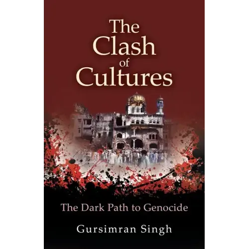 The Clash of Cultures: The Dark Path to Genocide