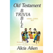 Old Testament Bible Trivia Genesis-II Kings Multiple Choice