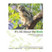It's All About the Birds: The Adventures of an Arizona Birder