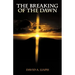 The Breaking of the Dawn
