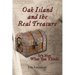 Oak Island and the Real Treasure: It's Not What You Think!