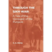 Through the Sikh War: A Tale of the Conquest of the Punjaub