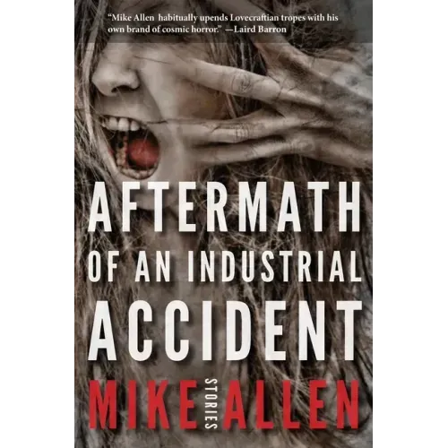Aftermath of an Industrial Accident: Stories