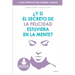 Y si el secreto de la felicidad estuviera en la mente: El libro definitivo para aprender a meditar
