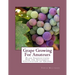 Grape Growing For Amateurs: Plain Instructions For the Successful Cultivation of Grapes