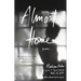 Almost Home: Poems