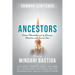 Ancestors: Divine Remembrances of Lineage, Relations and Sacred Sites