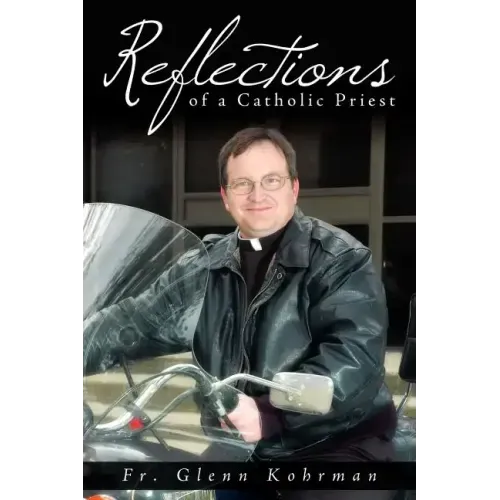 Reflections of a Catholic Priest
