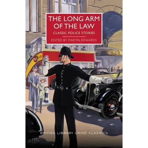 The Long Arm of the Law: Classic Police Stories
