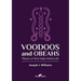 Voodoos and Obeahs: Phases of West India Witchcraft