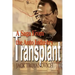Transplant: A Saga from the Auto Industry