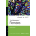 The Message of Romans: God's Good News for the World