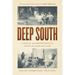 Deep South: A Social Anthropological Study of Caste and Class